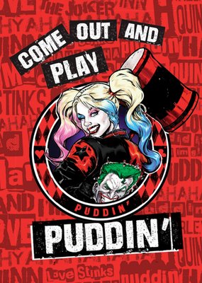 DC Comics Harley Quinn Come Out And Play Puddin Personalised Card