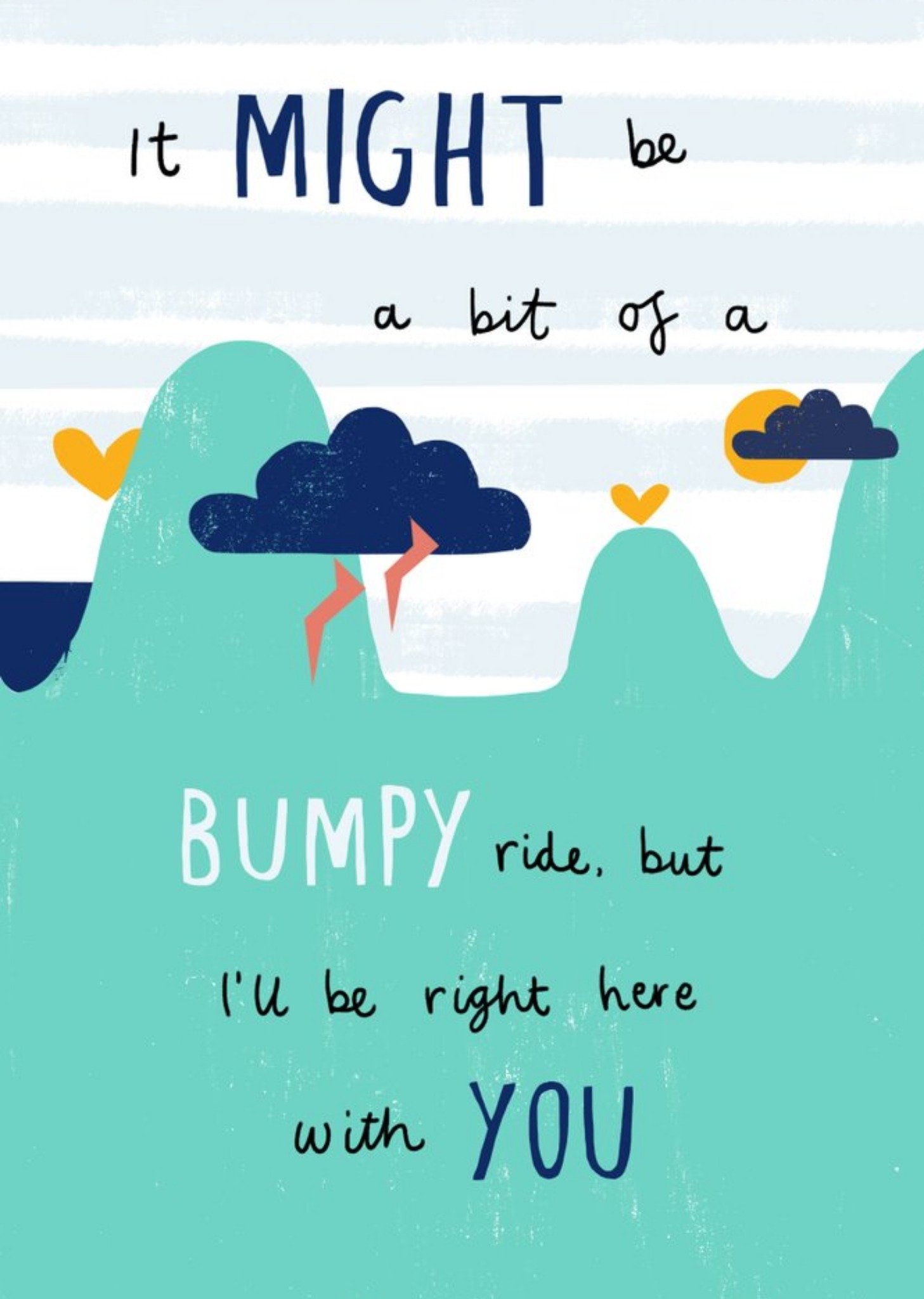 Moonpig A Bumpy Ride But I'll Be Here With You Empathy Card, Large