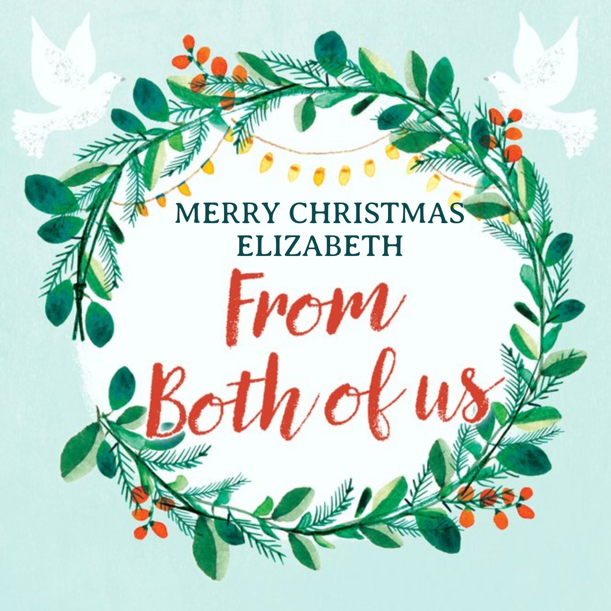 From Both Of Us Wreath Christmas Card, Square