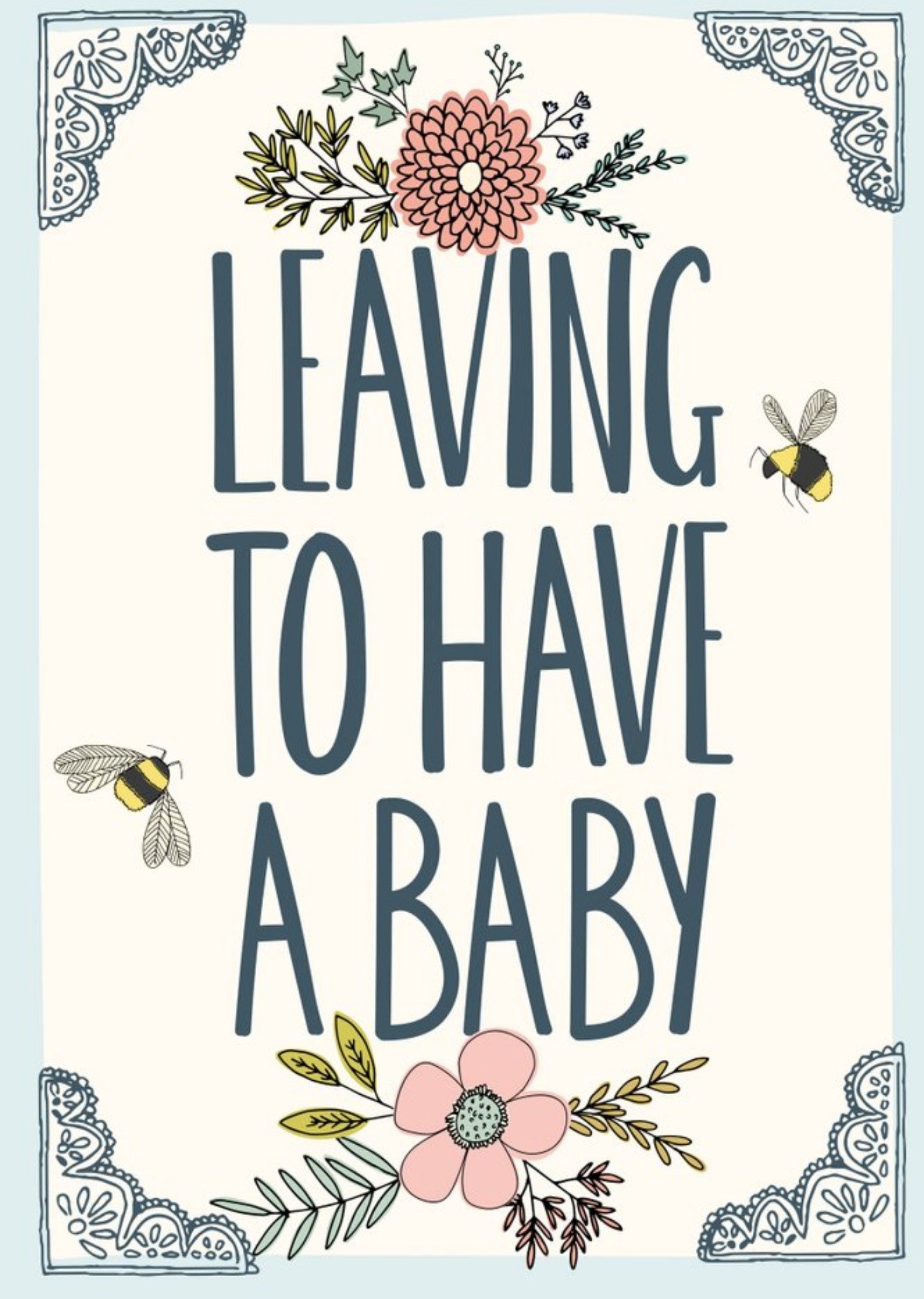 Floral Illustration With Bees Maternity Leave Card Ecard