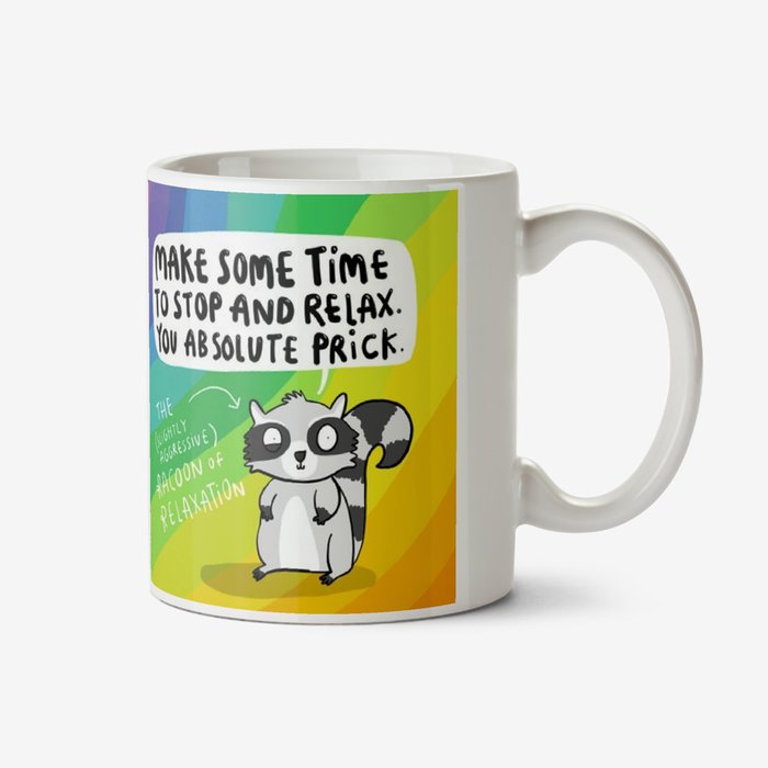 The Racoon Of Relaxation Mug