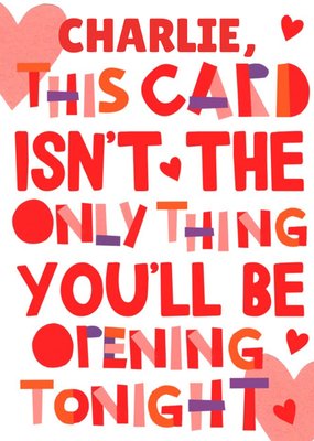 Cheeky Craft Style Design This Isn't The Only Thing You'll Be Opening Tonight Valentine's Day Card