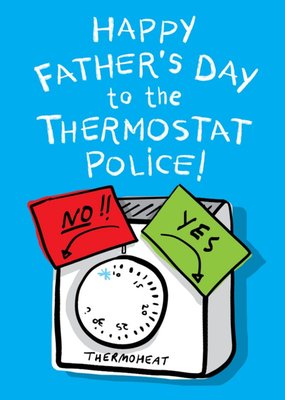 Humorous Illustration Of A Thermostat Father's Day Card