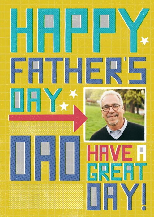 Typographic Happy Fathers Day Dad Have A Great Day Card