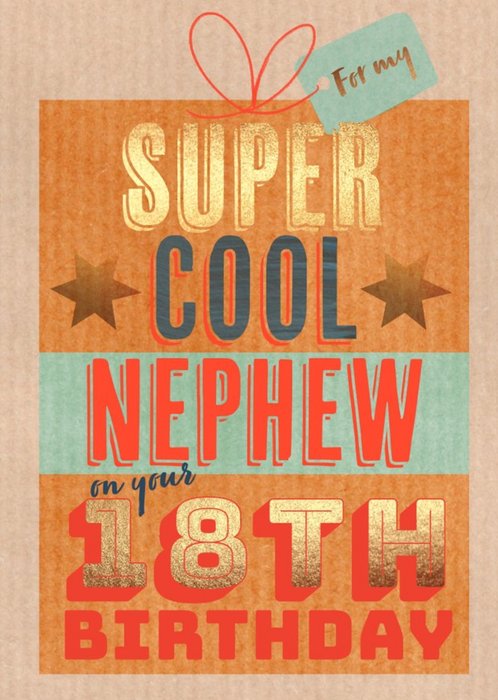 Typographic Present For My Super Cool Nephew On Your 18th Birthday Card