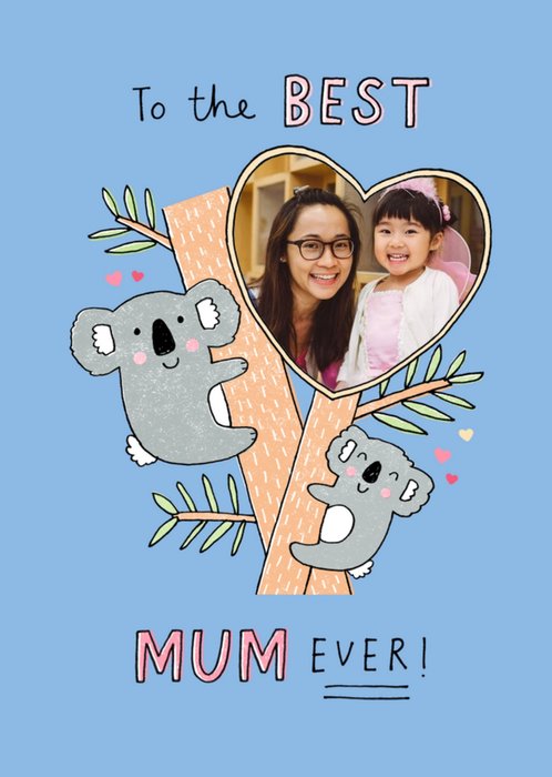 Jenny Seddon Blue Illustrated Koala Photo Upload Mum Birthday Card