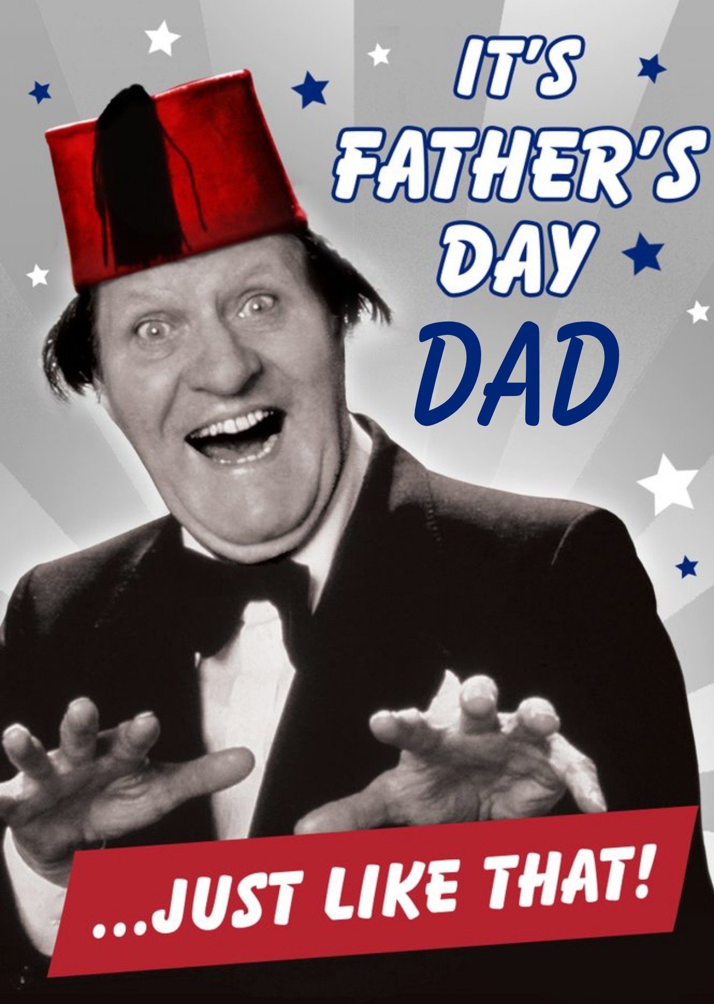 Its Fathers Day Dad Just Like That Card Ecard