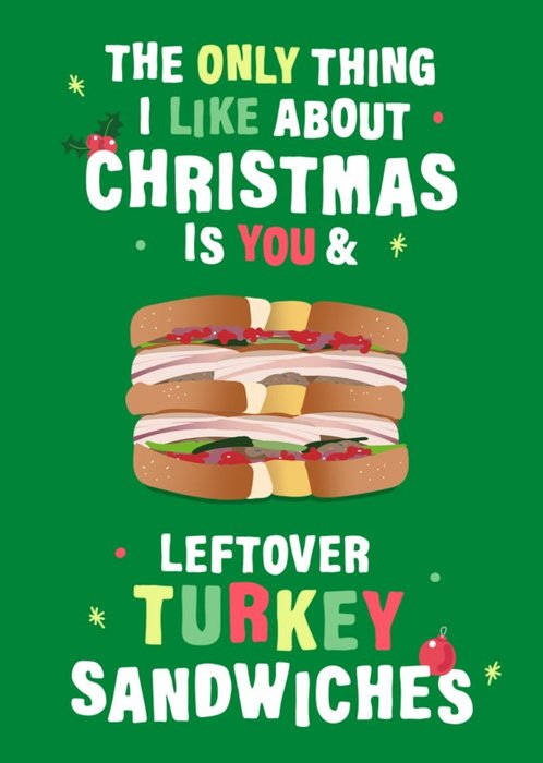 You & Left Over Turkey Sandwiches Funny Christmas Card