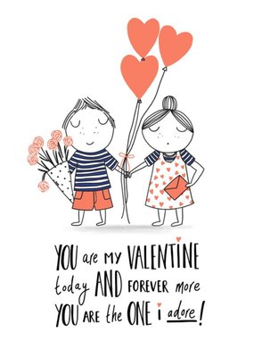 You Are My Valentine Today And Forever Cute Valentines Day Card