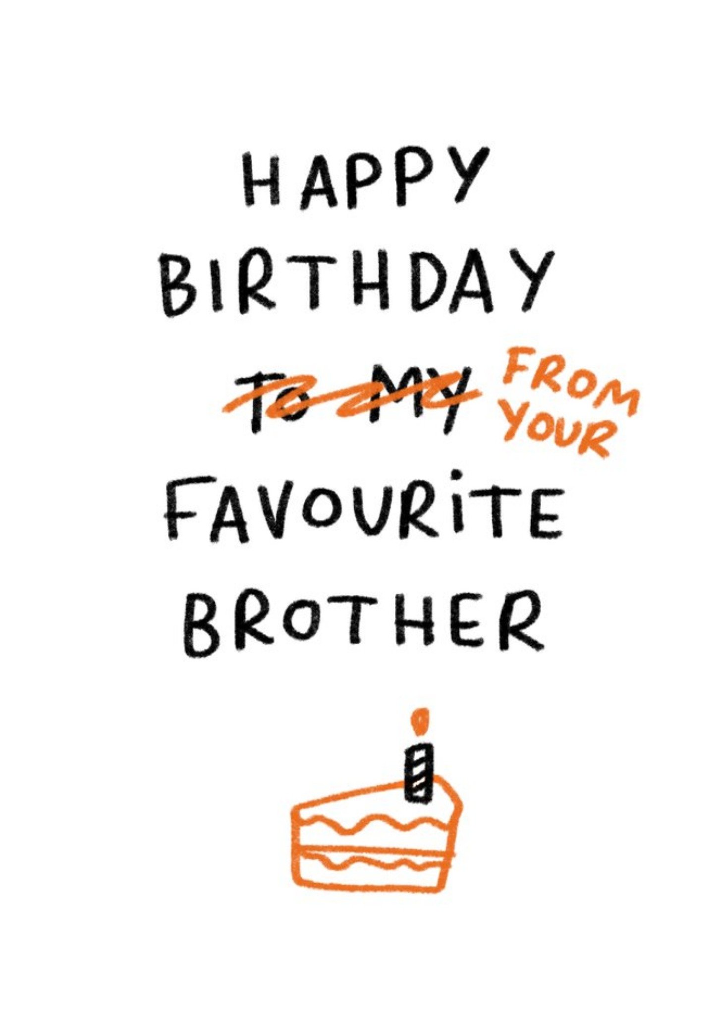 Moonpig Happy Birthday From Your Favourite Brother Funny Card, Large