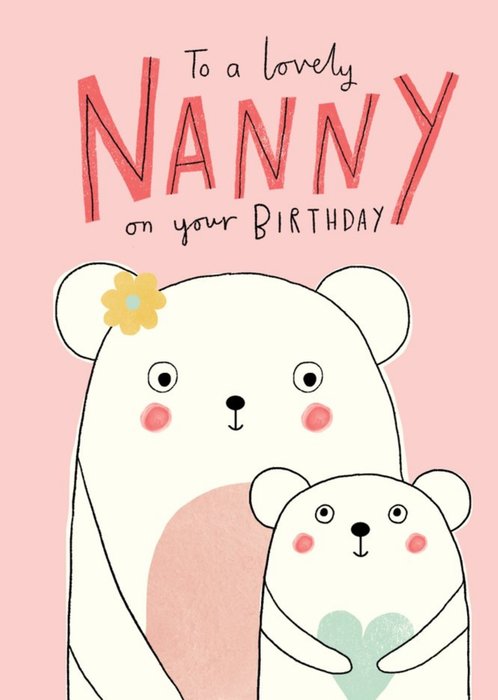 Cute illustrative bears Nanny Birthday Card  