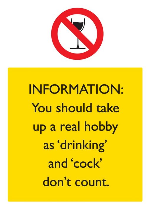 Rude Funny You Should Take Up A Real Hobby Drink And Cock Dont Count Card