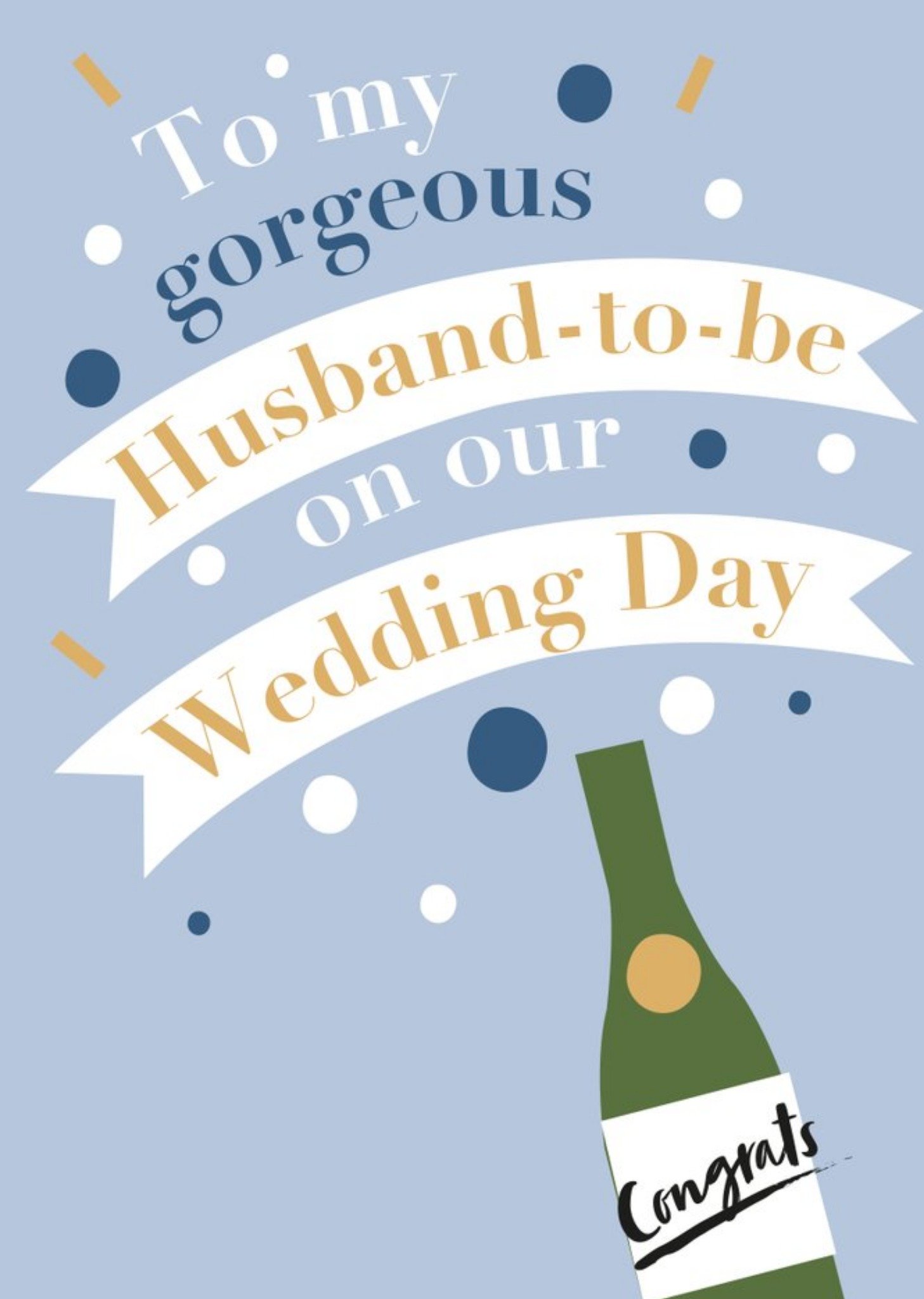 Illustration Of A Bottle Of Wine With Banners On A Blue Background Husband To Be Wedding Day Card Ecard