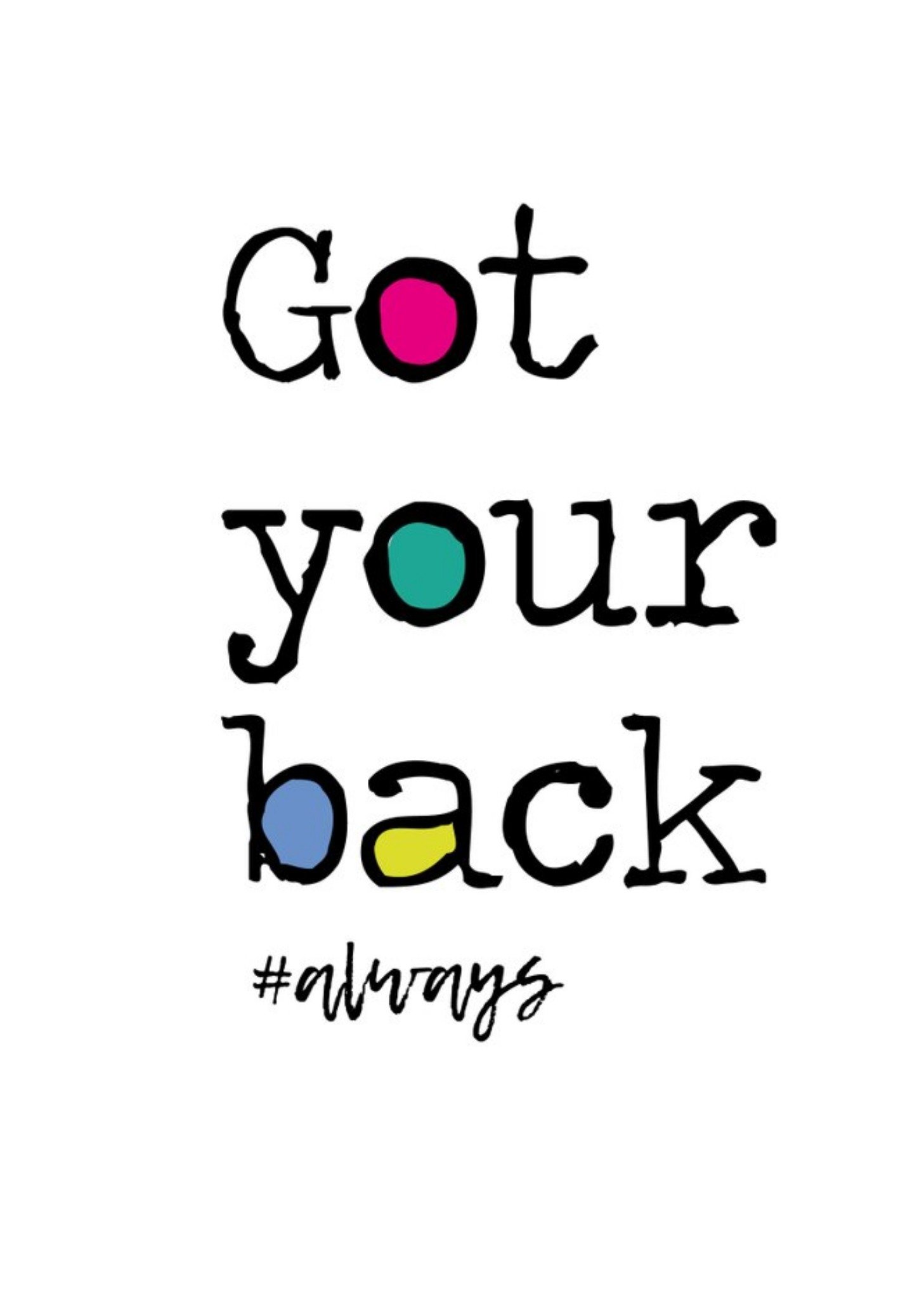 Got Your Back Hashtag Always Card Ecard