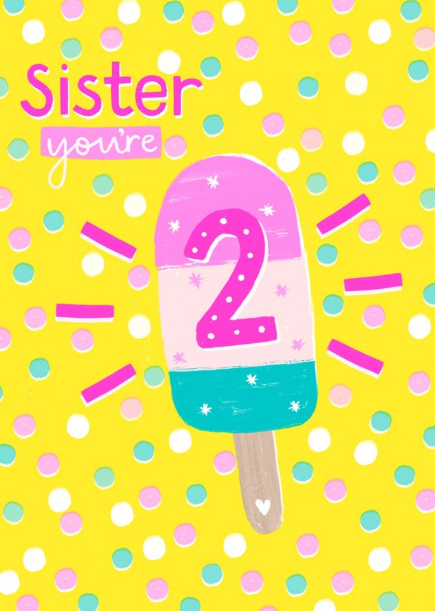 Cute Illustration Ice Lolly Sister You're 2 Ecard