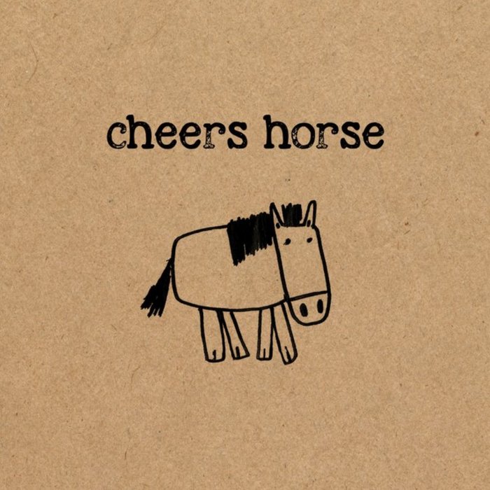 Funny Pun Cheers Horse General Everyday Card
