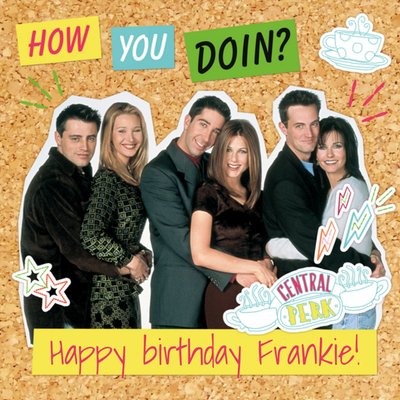 Friends TV How You Doing Birthday Card