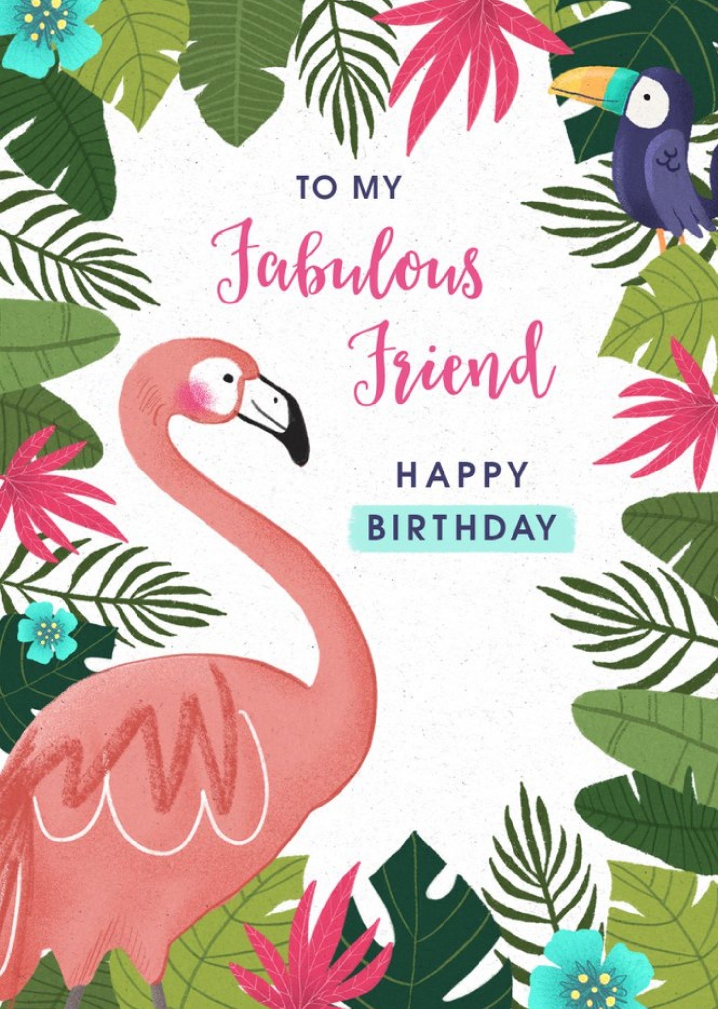 Moonpig Flamingo Celebrating A Birthday Framed By A Floral Frame My Fabulous Friend Card, Large