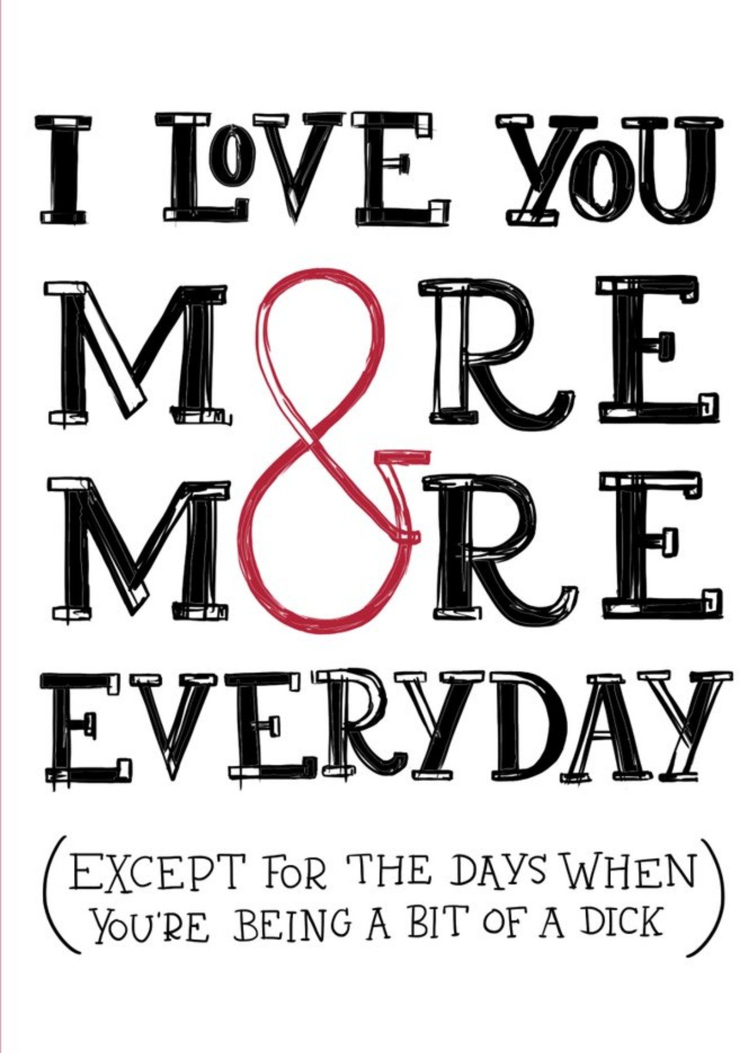 I Love You More & More Card Ecard