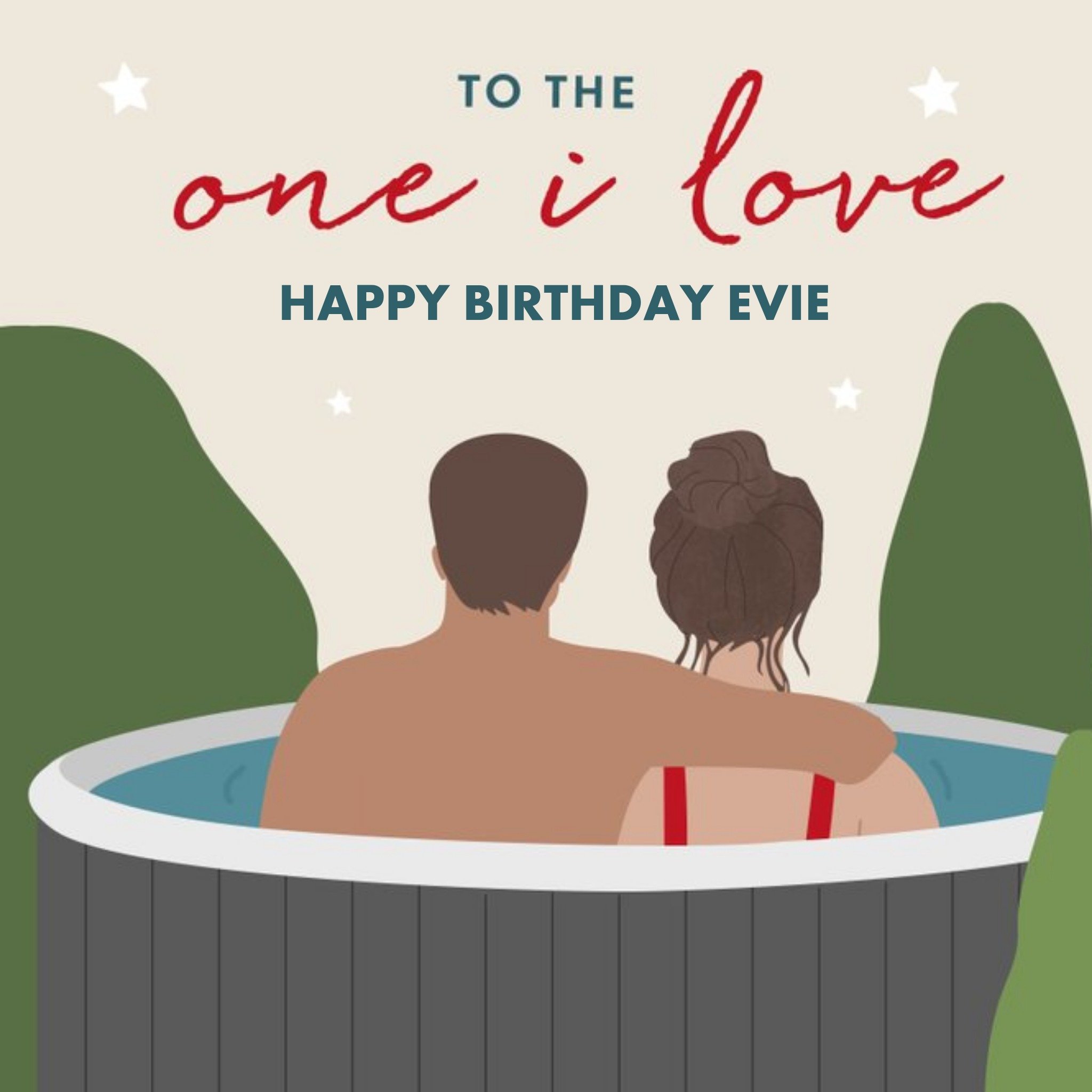 Moonpig Illustration Of A Couple In A Hot Tub To The One I Love Happy Birthday Card, Square