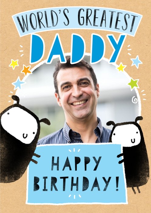 World's Greatest Daddy Happy birthday - Photo upload card