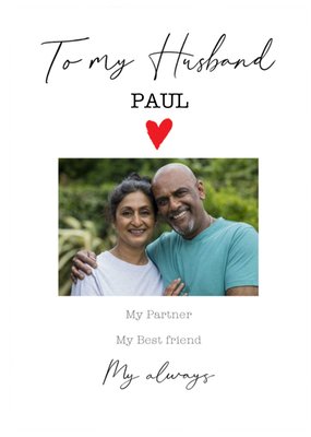 Handwritten Typography On A White Background To My Husband Photo Upload Card