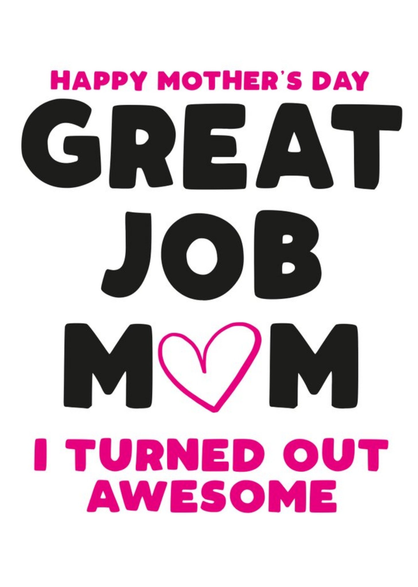 Humourous Black And Pink Typography On A White Background Mother's Day Card Ecard