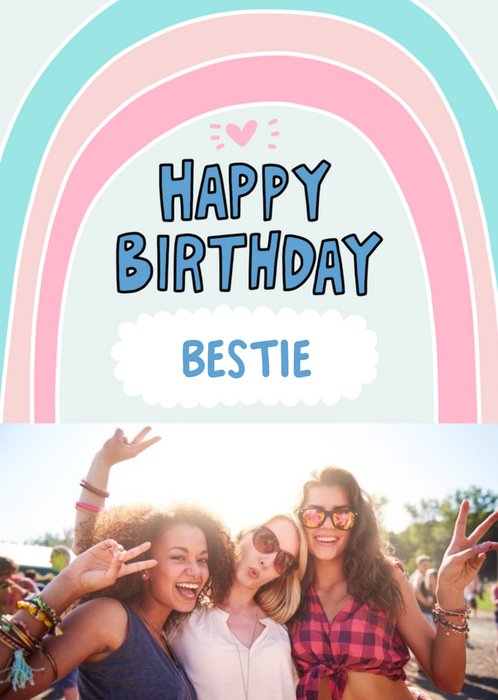 Rainbow Illustration Around Text Bestie Birthday Photo Upload Card