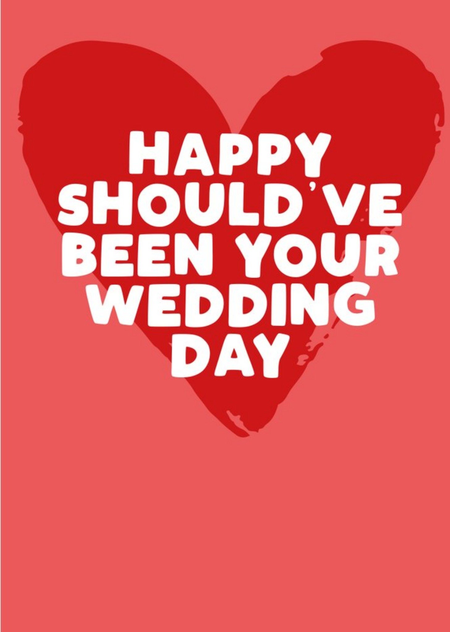 Moonpig Happy Should Have Been Your Wedding Day Heart Card, Large
