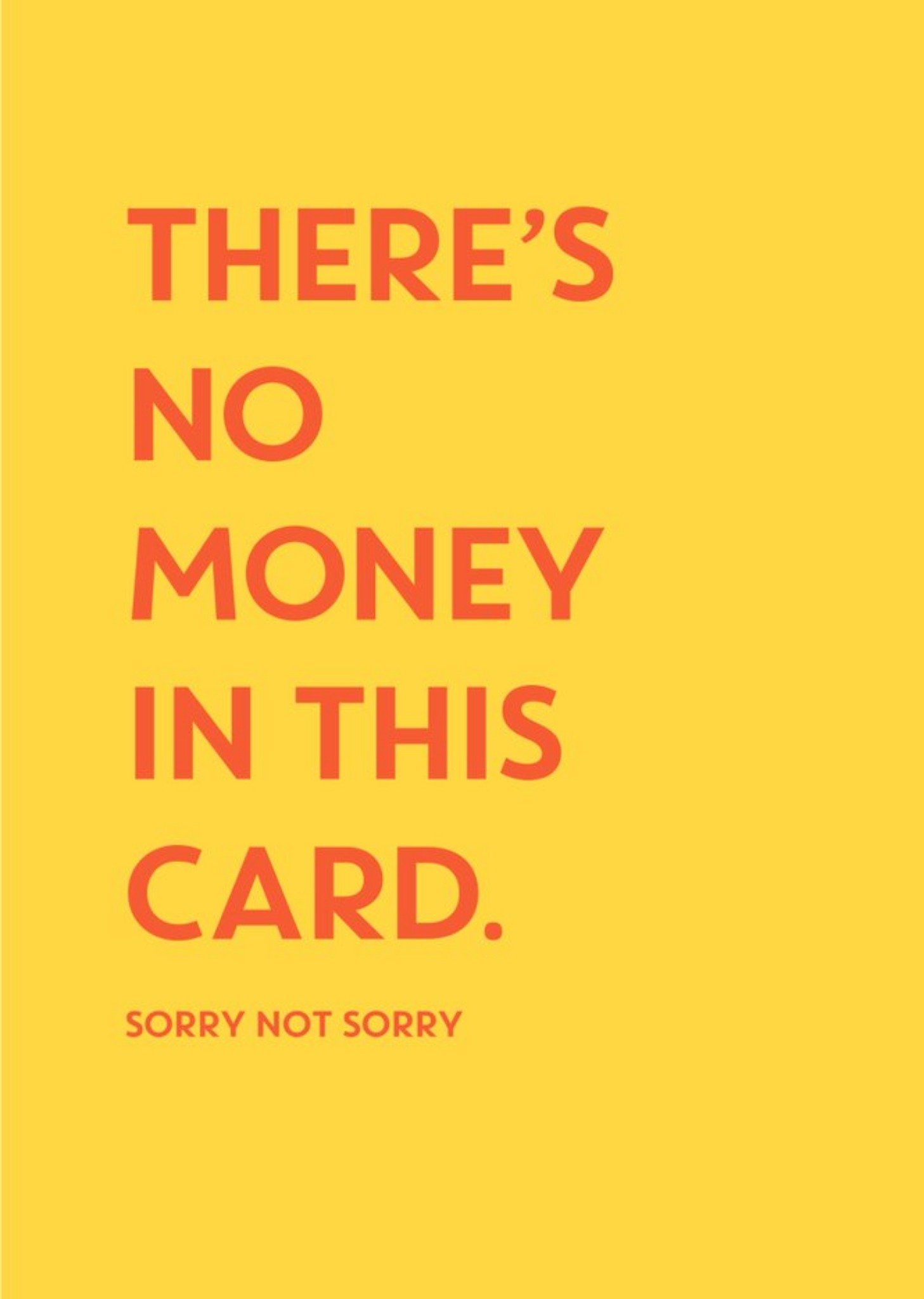 Other Ukg There's No Money In This Card Funny Birthday Card Ecard