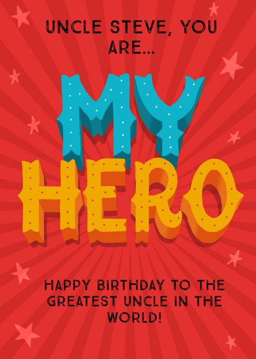 You Are My Hero Personalised Birthday Card For Uncle