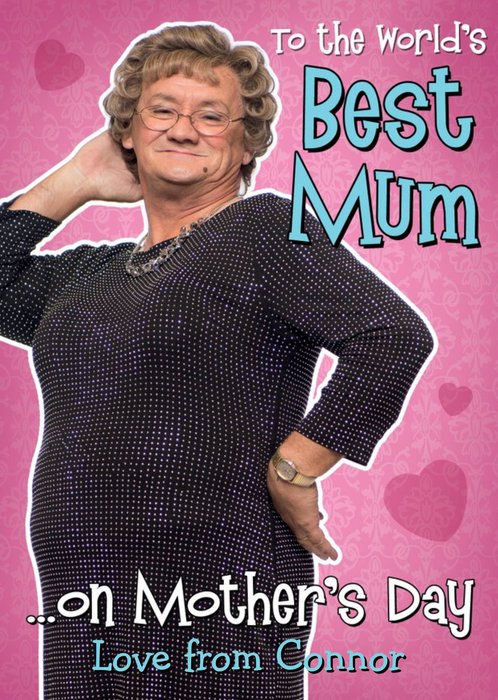 Mrs Brown's Boys To The World's Best Mum On Mother's Day Card
