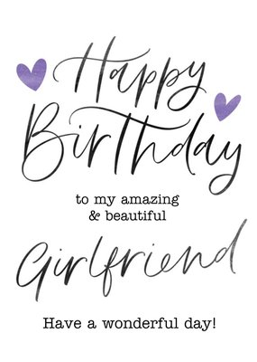 Typographic Happy Birthday To My Amazing And Beautiful Girlfriend