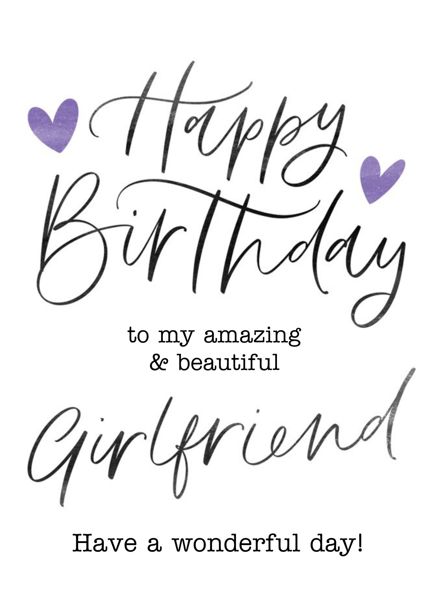 Moonpig Typographic Happy Birthday To My Amazing And Beautiful Girlfriend, Large Card