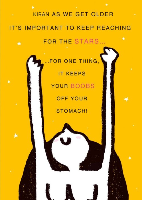 Keep Reaching For The Stars Funny Birthday Card