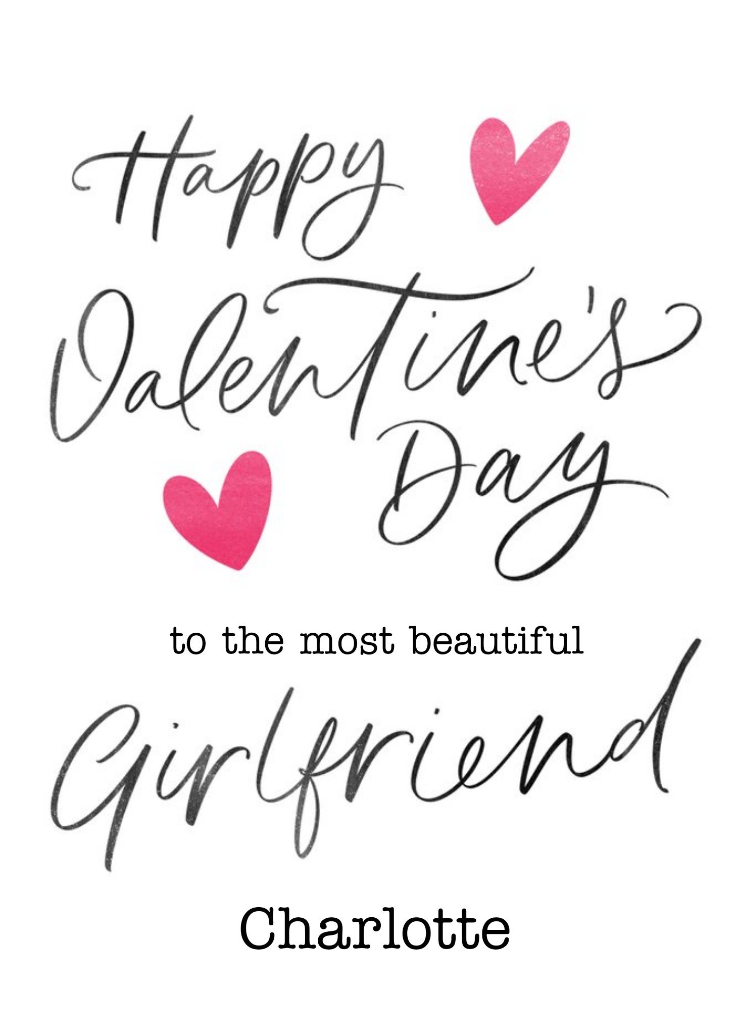 Modern Typographic Happy Valentine's Day To The Most Beautiful Girlfriend Ecard