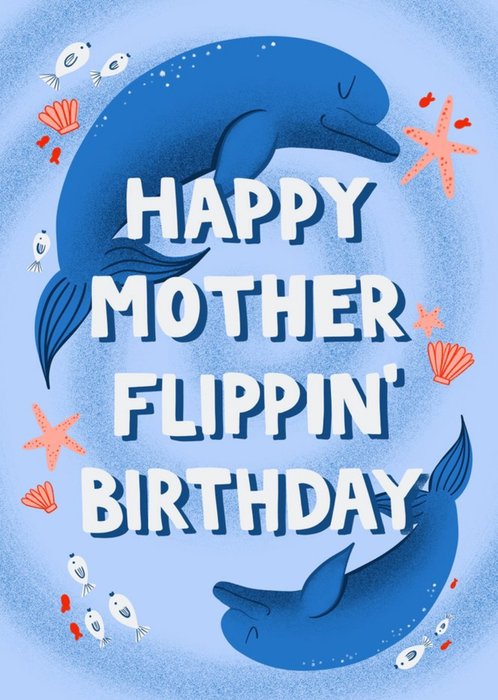 Happy Mother Flippin Birthday Card