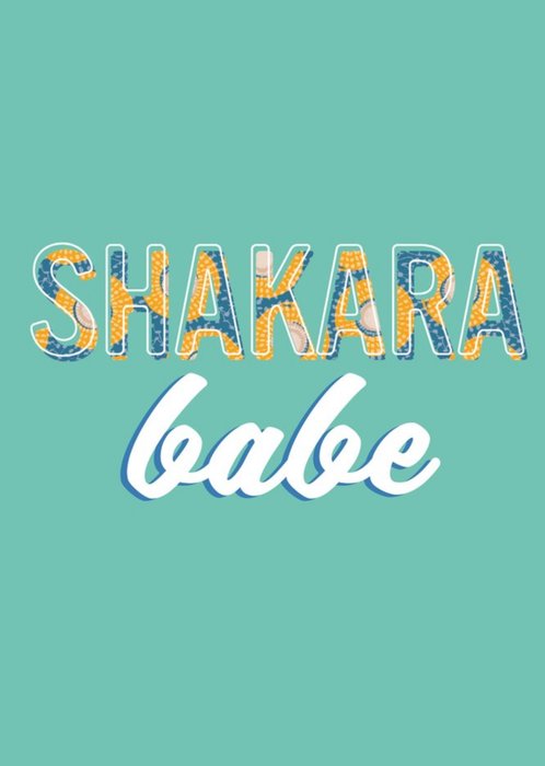 Shakara Babe Pattern Typographic Card