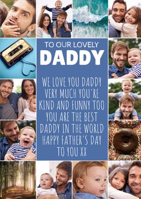 To our Lovely Multi Photo Upload Father's Day Card