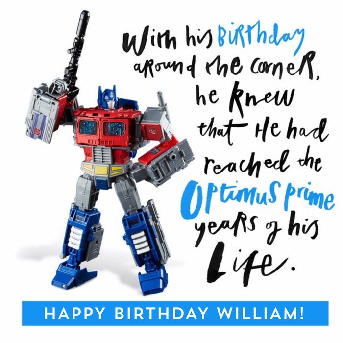 Funny Transformer Optimus Prime birthday card - in his prime!