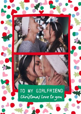 Cute Photo Upload To My Girlfriend Christmas Love To You card