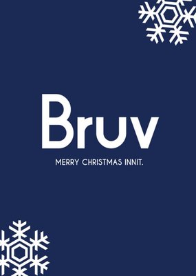 Typography With Snowflakes On A Blue Background Bruv Christmas Card