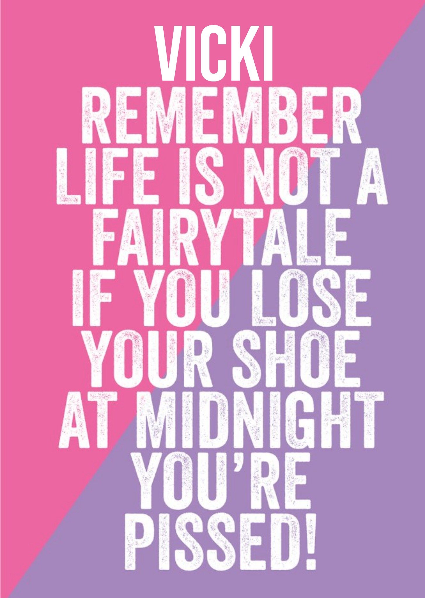 Filthy Sentiments Funny Remember Life Is Not A Fairytale Card Ecard