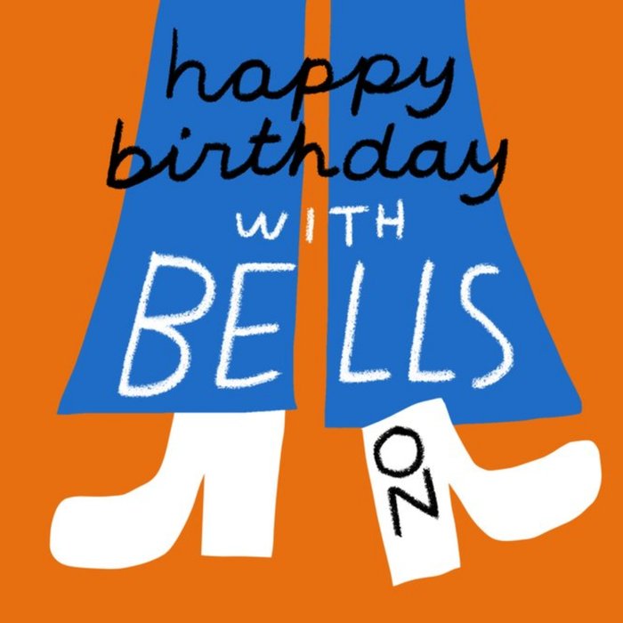 Birthday card - with bells on