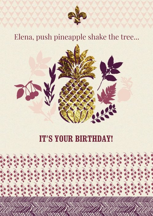 Plum And Metallic Gold Push The Pineapple And Shake The Tree Birthday Card