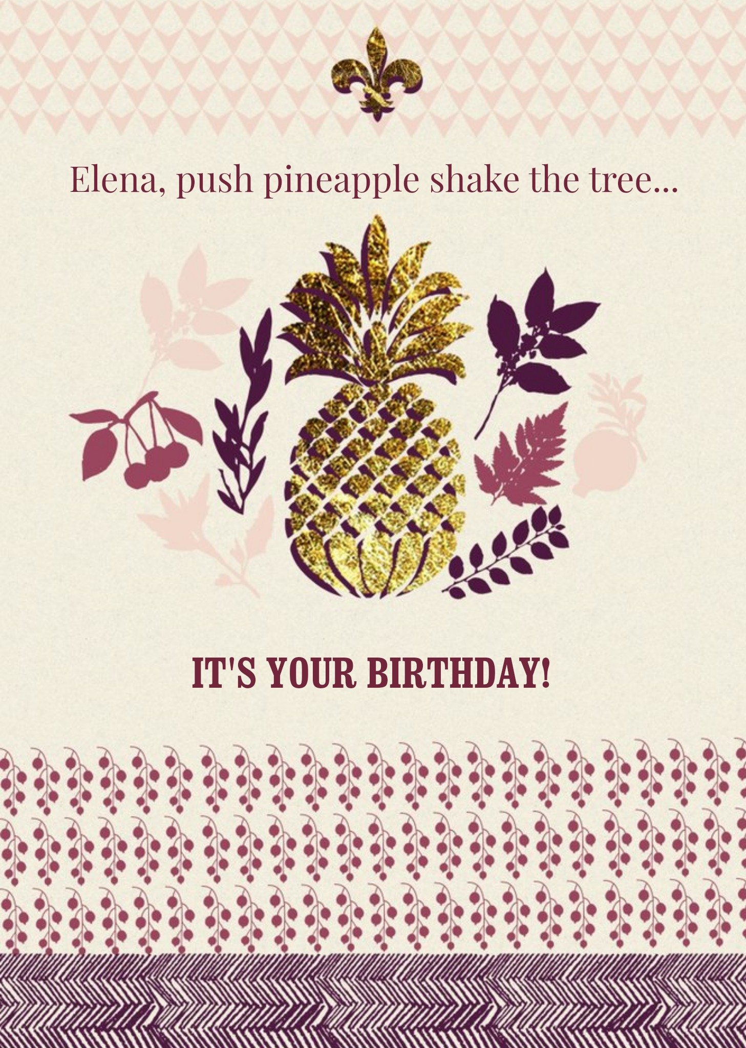 Plum And Metallic Gold Push The Pineapple And Shake The Tree Birthday Card Ecard