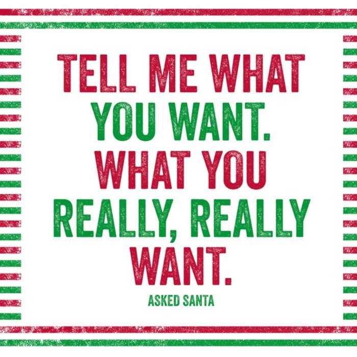 Funny Spice Girls Song Lyrics Tell Me What You Want, What You Really Really Want Christmas Card