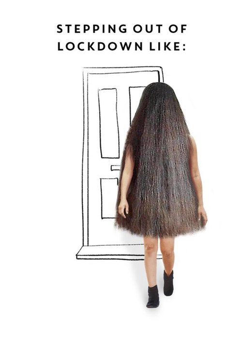 Funny Stepping Out Of Lockdown Like Long Hair Covid19 Birthday Card