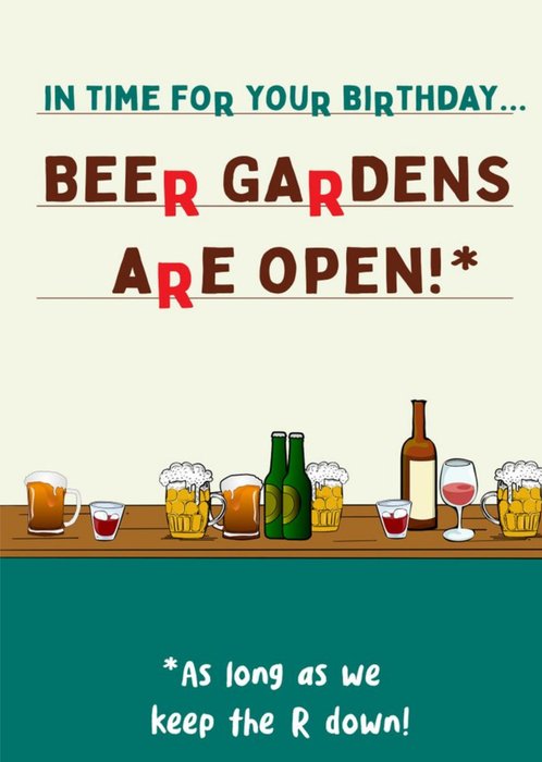Funny Covid Beer Gardens Are Open Birthday Card