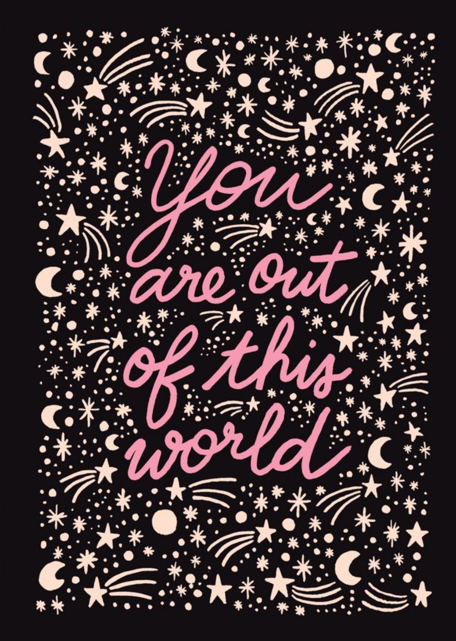 Moonpig You Are Out Of This World Card, Large